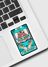 Load image into Gallery viewer, Reader Slow Burn Tarot Sticker
