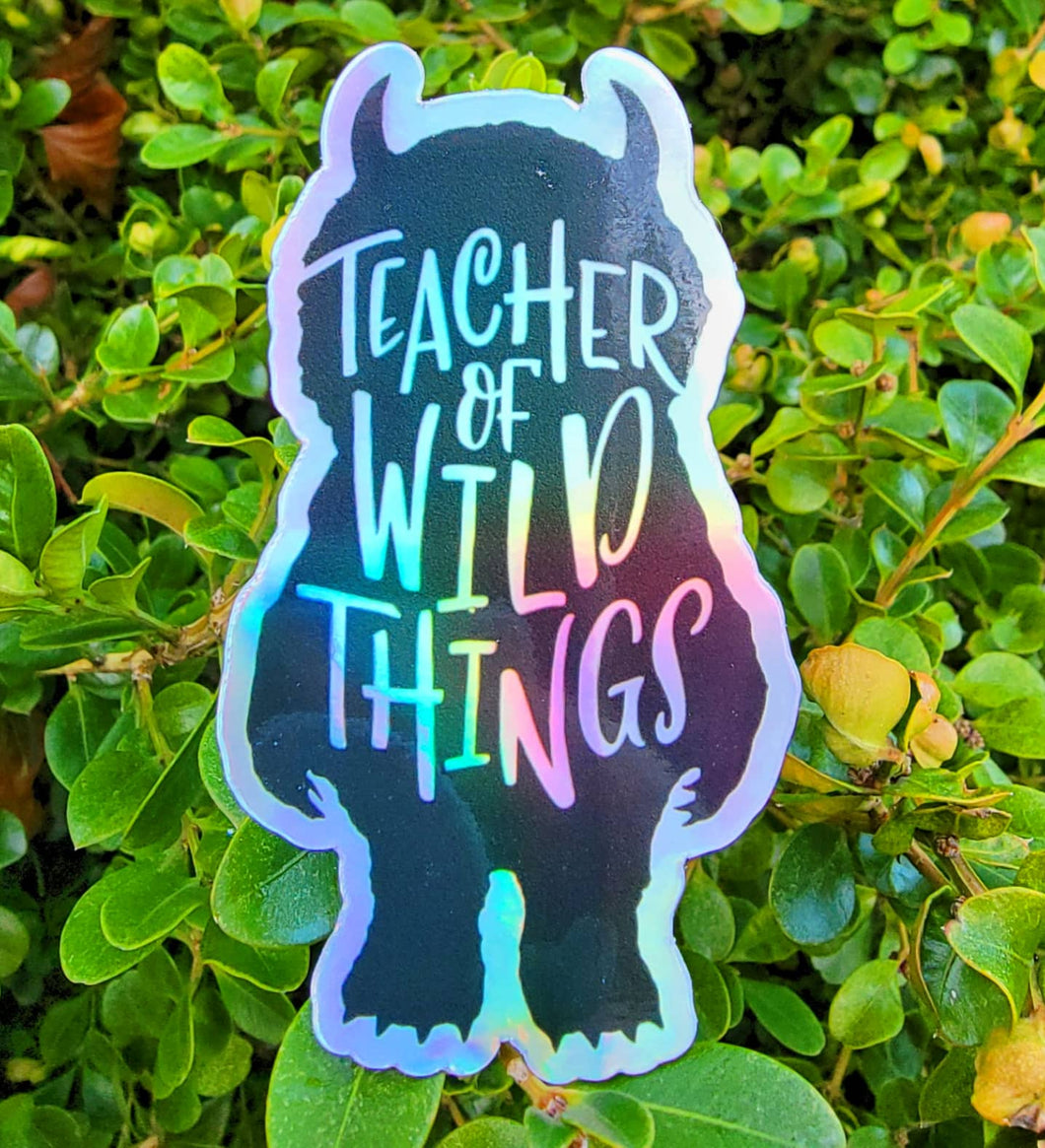 Holographic Teacher of Wild Things Sticker