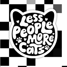 Load image into Gallery viewer, Less People More Cats Sticker
