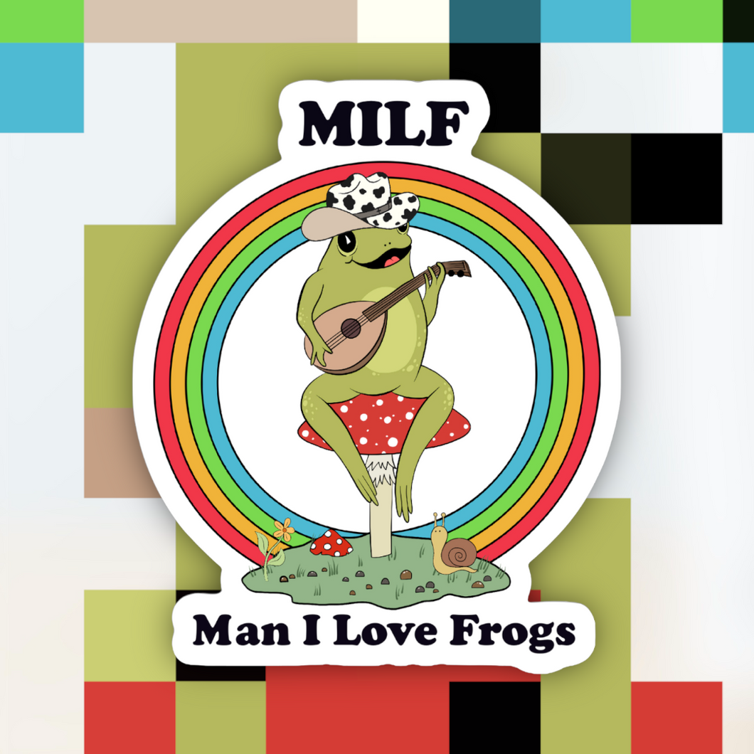 MILF Man I Love Frogs Sticker