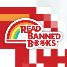 Load image into Gallery viewer, Read Banned Books Sticker
