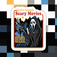 Load image into Gallery viewer, Let’s Watch Scary Movies Sticker
