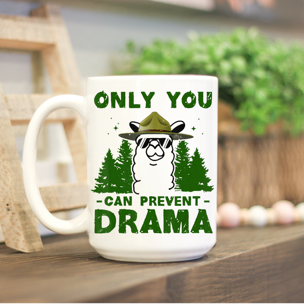 Only You Can Prevent Drama Llama Mug