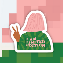 Load image into Gallery viewer, I am Limited Edition Sticker
