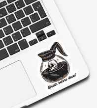 Load image into Gallery viewer, Death Before Decaf Coffee Sticker
