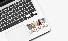 Load image into Gallery viewer, I Really Like Goats Sticker
