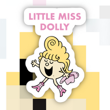 Load image into Gallery viewer, Little Miss Dolly Sticker
