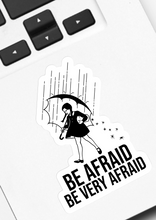 Load image into Gallery viewer, Wednesday Be Afraid Sticker
