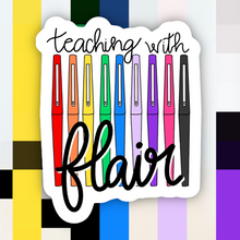 Load image into Gallery viewer, Teaching with Flair Sticker
