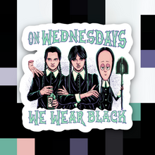 Load image into Gallery viewer, On Wednesdays We Wear Black Sticker
