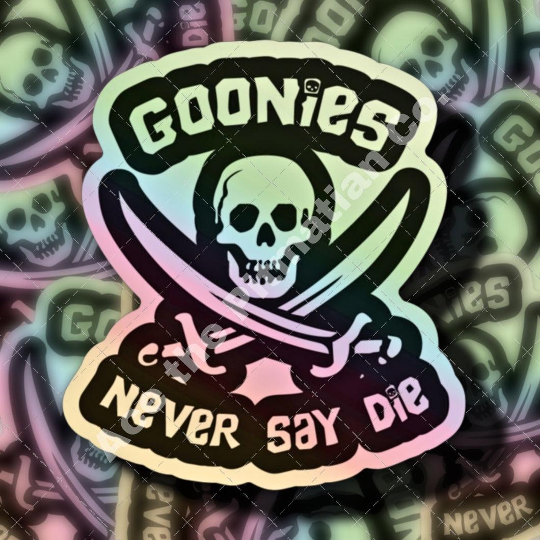 Never Say Die Goonies Holographic Sticker