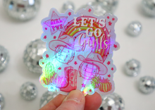 Load image into Gallery viewer, Let&#39;s Go Girls Western Holographic Sticker
