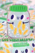 Load image into Gallery viewer, Live Laugh Lexapro Glitter Sticker
