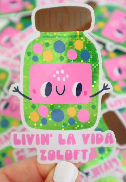 Livin' La Vida Zoloft Glitter Sticker
