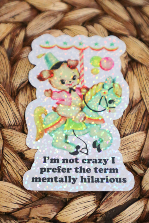 Mentally Hilarious Glitter Retro Sticker