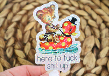 Load image into Gallery viewer, Here to Fuck Shit Up Glitter Retro Sticker
