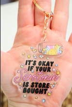 Load image into Gallery viewer, Store Bought Serotonin 3&quot; Double Sided Keychain
