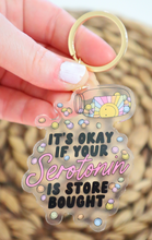 Load image into Gallery viewer, Store Bought Serotonin 3&quot; Double Sided Keychain
