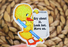 Load image into Gallery viewer, Cry About It Look Hot Move On Glitter Retro Sticker
