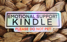 Load image into Gallery viewer, Emotional Support Kindle Please Do Not Pet Sticker
